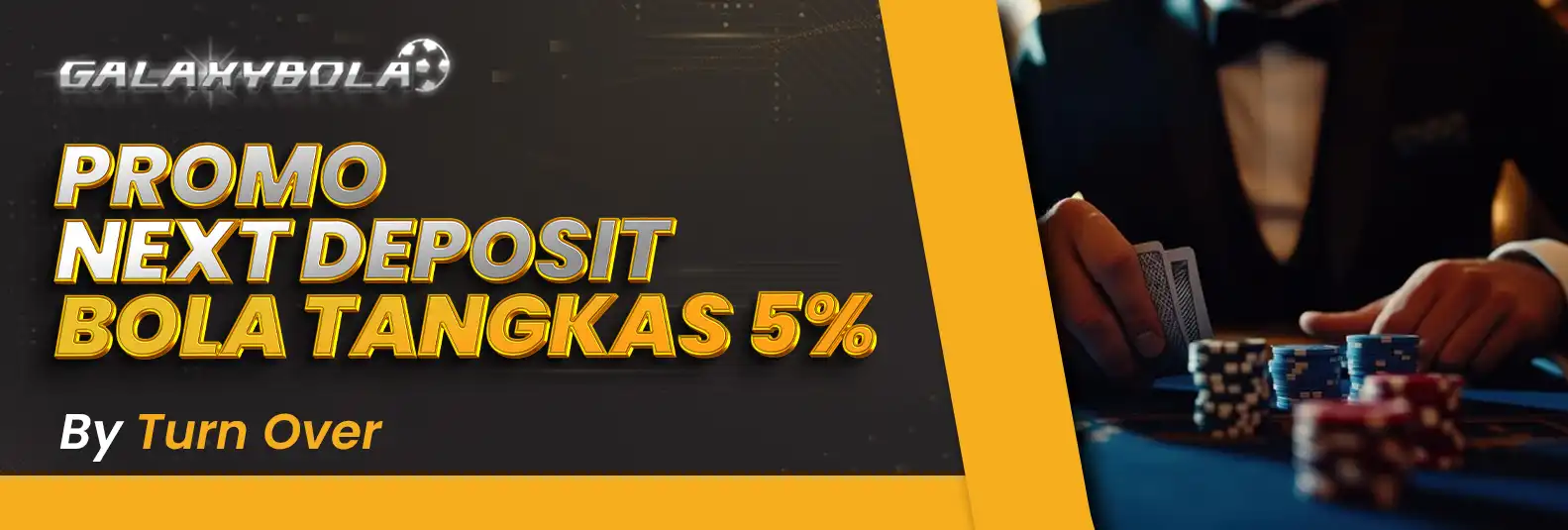 BONUS DEPOSIT 5% BOLA TANGKAS BY TURNOVER